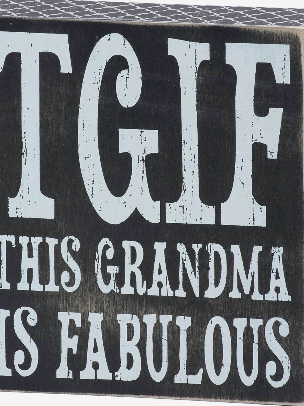 Rustic Black Wood Sign with White Text - "This Grandma Is Fabulous" New